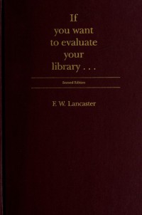 If You Want to Evaluate your Library