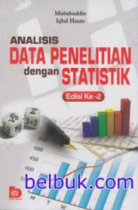 Analisis data penelitian dengan statistik Edisi 2