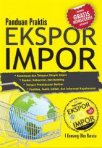 Panduan Praktis Ekspor Impor