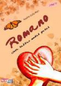 Romano : Cinta takkan mudah patah