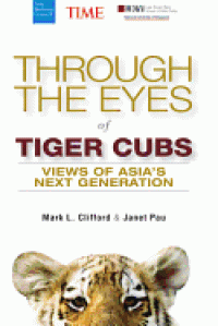 Through the Eyes of Tiger Cubs : Views of Asia's Next Generation