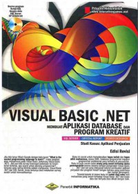 Visual Basic. Net: Membuat Aplikasi Database dan Program Kreatif SQL Server Crystal Report Power Designer