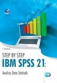 Step By Step IBM SPSS 21: Analisis Data Statistik