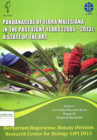 Pandanaceae Of Flora Malesiana in The Past Eight years (2005-2013): a State of The Art
