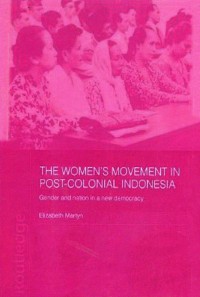 The Women's Movement in Post-Colonial Indonesia