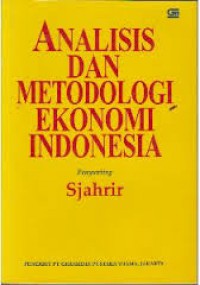 Analisis Dan Metodologi Ekonomi Indonesia