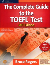 The Complete Guide to the TOEFL Test PBT Edition