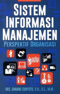 Sistem Informasi Manajemen Perspektif Organisasi
