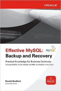Effective MySQL: Backup and Recovery
