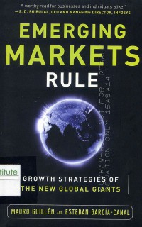 Emerging Markets Rule: growth strategies of the new global giants