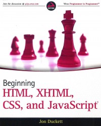Beginning HTML, XHTML, CSS, and Java Script