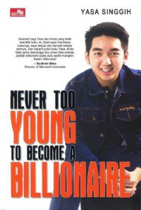 Never Too Young  To Become A Billionaire