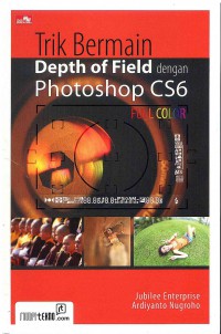 Trik Bermain Depth of Field dengan Photoshop CS6