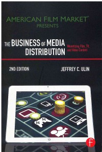 The Business of Media Distribution 2 Ed.
