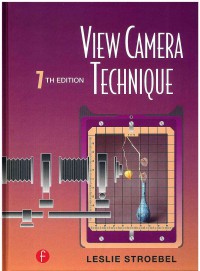 View Camera Technique 7 Ed.