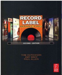 Record Label Marketing 2 Ed.