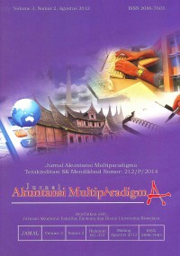 JAMAL: Jurnal Akuntansi Multiparadigma: Vol. 3 No. 2  | Agustus 2012