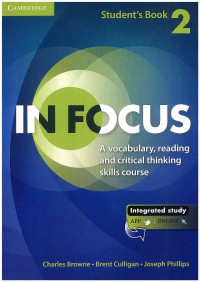In Focus: a Vocabulary, Reading and Critical Thinking skill course (Student's Book 2)