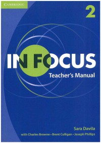 In Focus Teacher's Manual 2