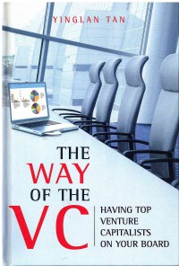 The Way of The VC: Having Top Venture Capitalists On Your Board