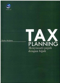 Tax Planning: Menyiasati Pajak Dengan Bijak