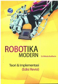 Robotika Modern: Teori dan Implementasi
