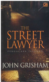 The Street Lawyer: Pengacara Jalanan