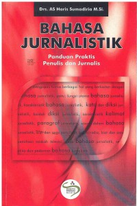 Bahasa Jurnalistik: panduan Praktis Penulis dan Jurnalis
