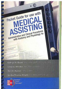 Medical Assisting: Administrative and Clinical Procedures 4 Ed.