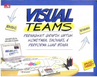 Visual Teams: Perangkat Grafik Untuk Komitmen, Inovasi, dan Performa Luar Biasa