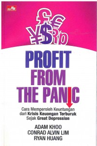 Profit From The Panic: Cara Memperoleh Keuntungan dari Krisis Keuangan Terburuk Sejak Great Depression