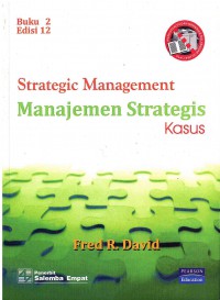 Manajemen Strategis: Kasus Edisi 12 Buku 2