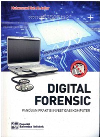 Image of DIGITAL FORENSIC: Panduan Praktis Investigasi Komputer