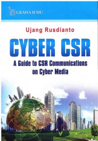 Cyber CSR: A Guide to CSR Communication on Cyber Media