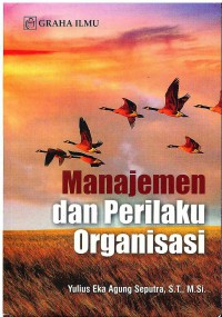 Manajemen dan Perilaku Organisasi