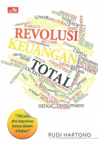Revolusi Keuangan Total: 750 Juta Aku Dapatkan Hanya Dalam Enam Bulan