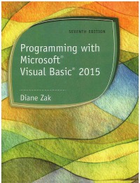 Programming with Microsoft Visual Basic 2015 7 Ed.
