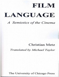 Film Language A Semiotics of the Cinema