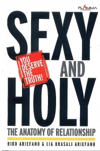 Sexy and Holy: The Anatomy of Relationship