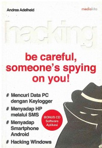 Hacking: Be careful, someone's spying on you