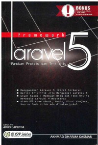 Framework Laravel 5: Panduan Praktis dan Trik Jitu