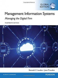 Management Information System: Managing the Digital Firm 14 ed.
