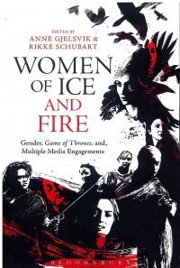 Women of Ice and Fire: Gender, Game of Thrones and Multiple Media Engagements