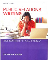 Public Relations Writing: The Essentials of Style and Format 8 Ed.