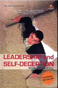 Leadership and Self-Deception: Berpikir di Luar Kotak