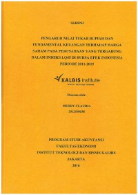 Pengaruh Nilai Tukar Rupiah dan Fundamental Keuangan Terhadap Harga Saham Pada Perusahaan Yang Tergabung Dalam Indeks LQ45 di Bursa Efek Indonesia Periode 2011-2015
