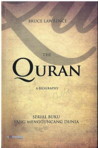 the Quran a Biography: serial buku yang mengguncang dunia