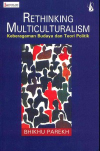 Rethinking Multiculturalism: Keberagaman Budaya dan Teori Politik