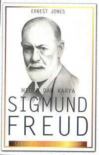 Hidup dan Karya: Sigmund Freud