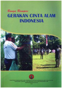 Bunga Rampai Gerakan Cinta Alam Indonesia